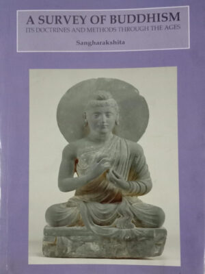 A Survey of Buddhism