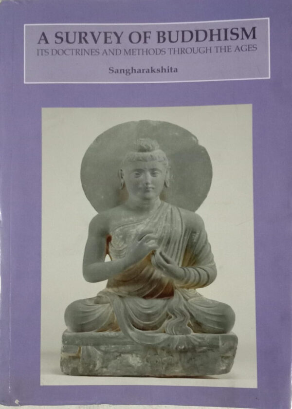 A Survey of Buddhism