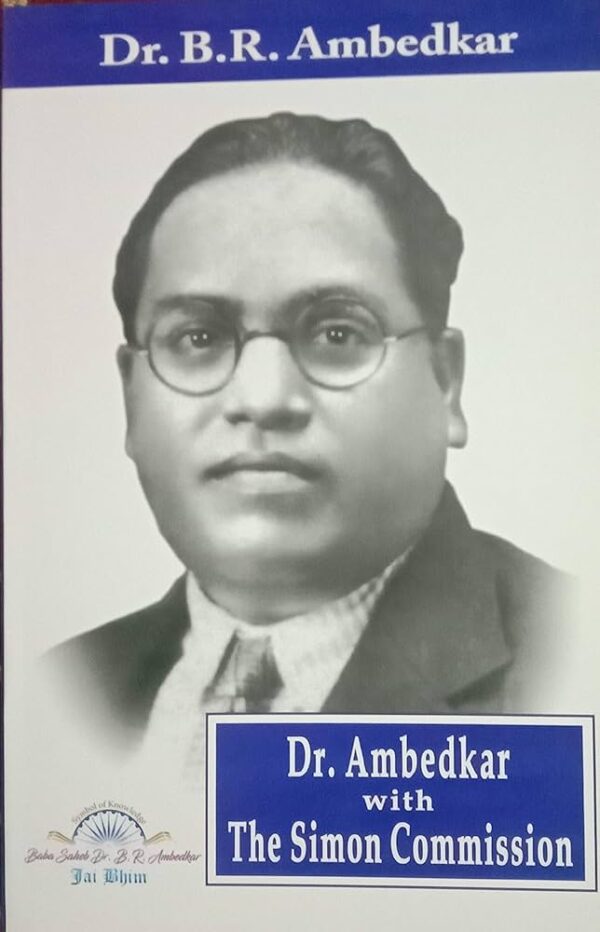 Babasaheb Dr. Ambedkar aur Simon Comission